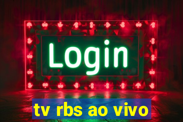tv rbs ao vivo